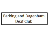 Barking and Dagenham Deaf Club  - Barking and Dagenham Deaf Club 
